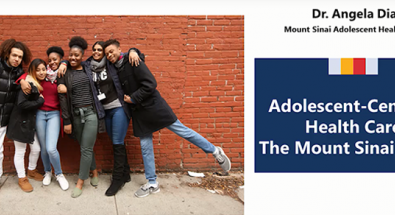 Adolescent-Centered Health Care: The Mount Sinai Model - A TAG Talk